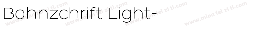Bahnzchrift Light字体转换